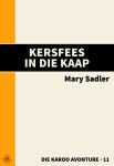 Kersfees in die Kaap Kersfees in die Kaap