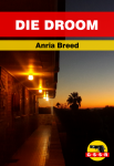 Die Droom Die Droom