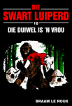Die Duiwel is &rsquo;n Vrou