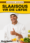 Slaaisous vir die Liefde