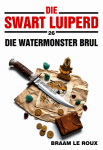 Die Watermonster Brul