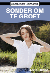 Sonder om te Groet