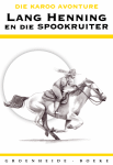 Lang Henning en die Spookruiter