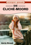 Die Clich&eacute;-Moord