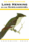 Lang Henning en die Nuwejaarsvo&euml;l