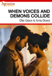 When Voices and Demons Collide