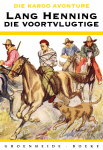Lang Henning die Voortvlugtige